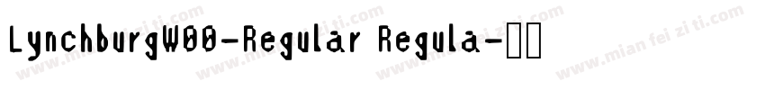 LynchburgW00-Regular Regula字体转换